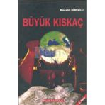BÜYÜK KISKAÇ - MÜCAHİT HİMOĞLU
