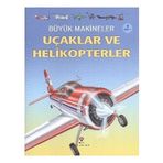 Büyük Makineler Uçaklar ve Helikopterler - Crive Gifford