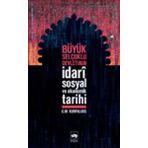 Büyük Selçuklu Devleti'nin İdari,Sosyal ve Ekonomik Tarihi - G.M Kurpalidis