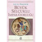Büyük Selçuklu İmparatorluğu - A.C.S Peacock