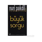 BÜYÜK SORGU OTEL GÖREN DEFTERLER 3 - NURI PAKDIL