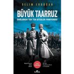 Büyük Taarruz Dağlarda Tek Tek Ateşler Yanıyordu