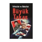 Büyük Takas - Fethullah Ve Abdullah - Ömer Altıntop