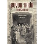 Büyük Tarih Trabzon`da Gece Kitaplığı