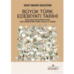 Büyük Türk Edebiyatı Tarihi / Vasfi Mahir Kocatürk