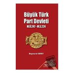 Büyük Türk Part Devleti - Begmurat Gerey