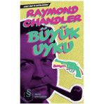 BÜYÜK UYKU - RAYMOND CHANDLER