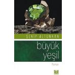 Büyük Yeşil - Şekip Altunkan