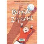 BÜYÜK ZIYARET (9 YAŞ) - SOPHIE SMILEY