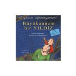 BÜYÜKANNEM BIR YILDIZ - CARL NORAC