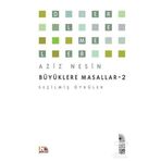 Büyüklere Masallar - 2 - Aziz Nesin