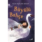 Büyülü Bahçe - Seza Kutlar Aksoy