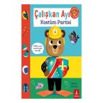 Büyülü Fener Yayınları Çalışkan Ayı Kostüm Partisi (Ciltli Hareketli Kitap)