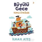Büyülü Gece / İlhan Ateş / Cinius Yayınları