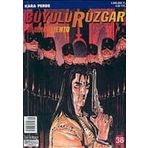 Büyülü Rüzgar Sayı: 38 - Kara Perde - Kolektif