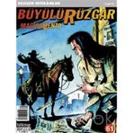 Büyülü Rüzgar Sayı: 61 - Kesişen İntikamlar - Kolektif