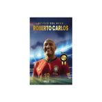 Büyülü Sol Ayak Roberto Carlos Ada Gökçe 175 Sayfa Futbol Hikayesi