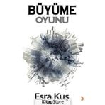 Büyüme Oyunu - Esra Kuş