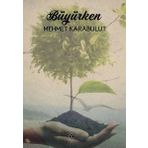 Büyürken Mehmet Karabulut Kafe Kültür Yayıncılık