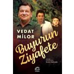Buyurun Ziyafete - Vedat Milor