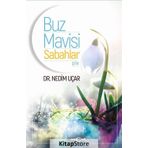 Buz Mavisi Sabahlar - Nedim Uçar