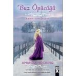 Buz Öpücüğü Kanın Günlükleri - Amanda Hocking