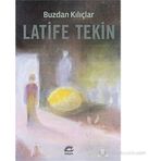 BUZDAN KILIÇLAR - LATIFE TEKIN
