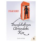 Buzdolabının Üstündeki Kız - Etgar Keret