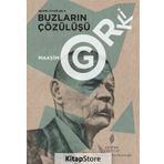 Buzların Çözülüşü Seçme Öyküler 3 - Maksim Gorki