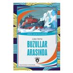 Buzullar Arasında Dünya Çocuk Klasikleri (7-12 Yaş)