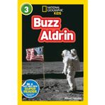 Buzz Aldrin (National Geographic Kids Readers, Level 3)