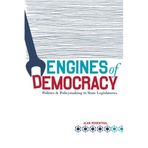 By Alan Rosenthal - Engines Of Democracy