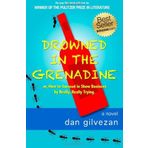 By Gilvezan, Dan Drowned in the Grenadine Paperback - June 2011