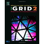 By Ian Foster - The Grid: 2nd (second) Edition