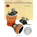 By Lionni, Leo [ [ Alexander and the Wind-Up Mouse: (Caldecott Honor Book) (Pinwheel Books) ] ] Sep-1974[ Paperback ]