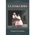 By Lope de Vega: La dama boba (Cervantes & Co.) (Spanish Edition)