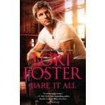 By Lori Foster - Bare It All (Hqn)