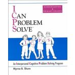 By Myrna B. Shure I Can Problem Solve : An Interpersonal Cognitive Problem-Solving Program for Children