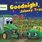 By Running Press - Goodnight, Johnny Tractor (Brdbk)