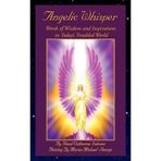 By Salvana, Hazel Catherine Angelic Whisper: Words of Wisdom and Inspirations in Today?s Troubled World Paperback - December 2008