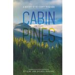 Cabin in the Pines: A History of 80 County Road 406
