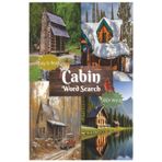 Cabin Word Search Puzzle Book | Easy To Read | 650+ Words: About Outdoor Living, Camping, Fireside Vacations and More | 6x9” | 50+ Puzzles, 110 Pages … Gift For Vacations, Holidays and Wait Times