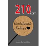 cabuk baskı Sticker Kuşe Yuvarlak Kesim Güzel Günlerde Kullanın- Kraft Görünümlü (3,8X3,8CM)