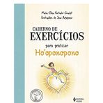 CADERNO DE EXERCÍCIOS PARA PRATICAR O HO OPONOPONO