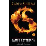 CADI VE SIHIRBAZ - JAMES PATTERSON