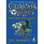 Cadılar Okulu 6 / Konuşan Hayvanlar / Jill Murphy