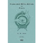 Cadıların Rüya Kitabı ve Falcı - A. H. Noe
