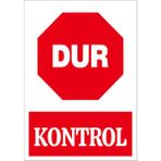 Çağ Ajans Reklam Tanıtım Hizmetleri Çağ Dur Kontrol 3 mm Dekota Uyarı Levhası 25X35 cm