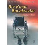 ÇAĞDAŞ BIR ÇANAKKALE DESTANI BIZ KINALI BACAKSIZLAR GÜNEYDOĞU GAZILERI - SAVAŞ YÜCEL