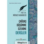 Çağdaş Düşünme Üzerine Dersler - Niyazi Kahveci